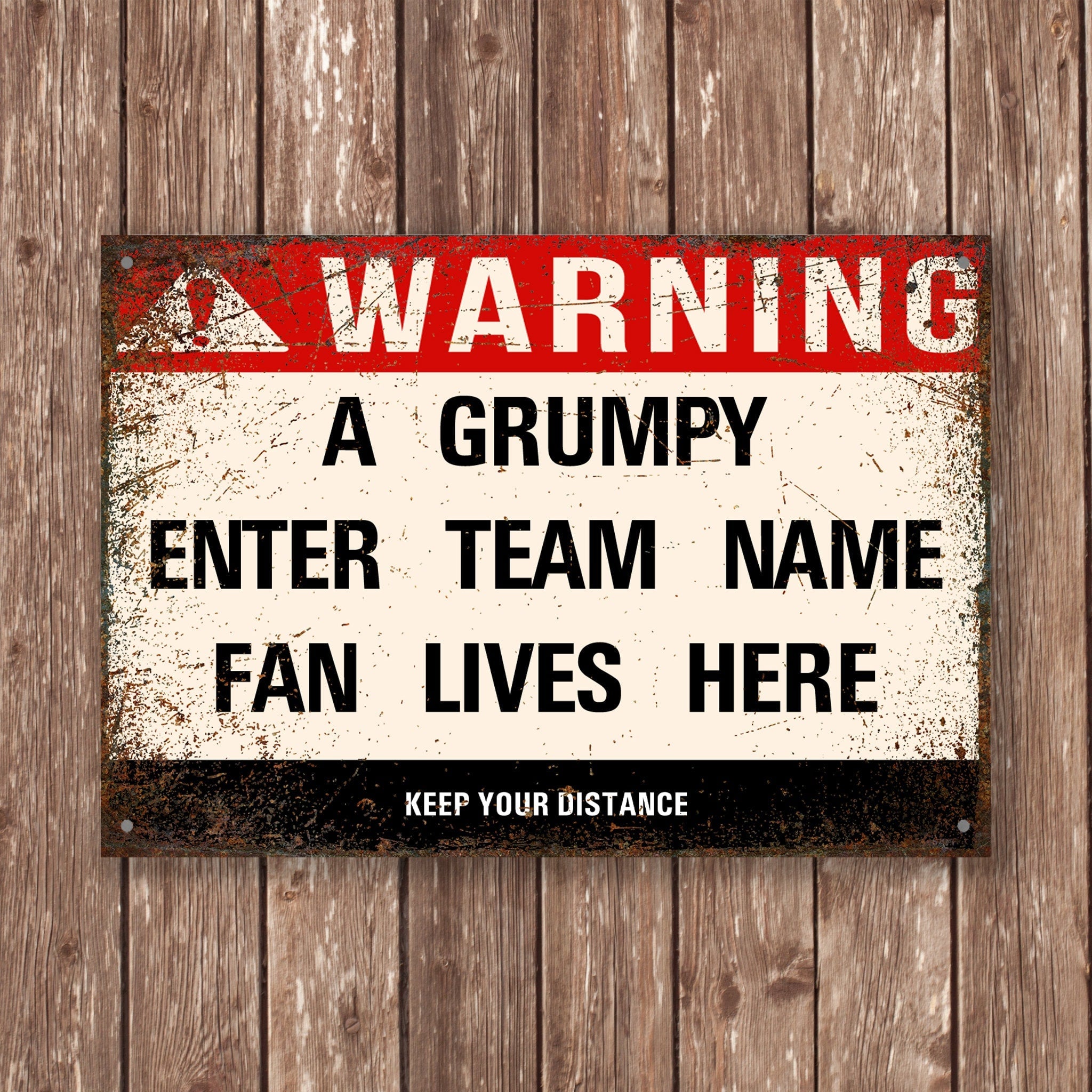 PERSONALISED Grumpy TEAM Fan Metal Sign - Vintage Retro Man Cave Decor, Funny Retro Plaque for Home Bar, Shed or Garage