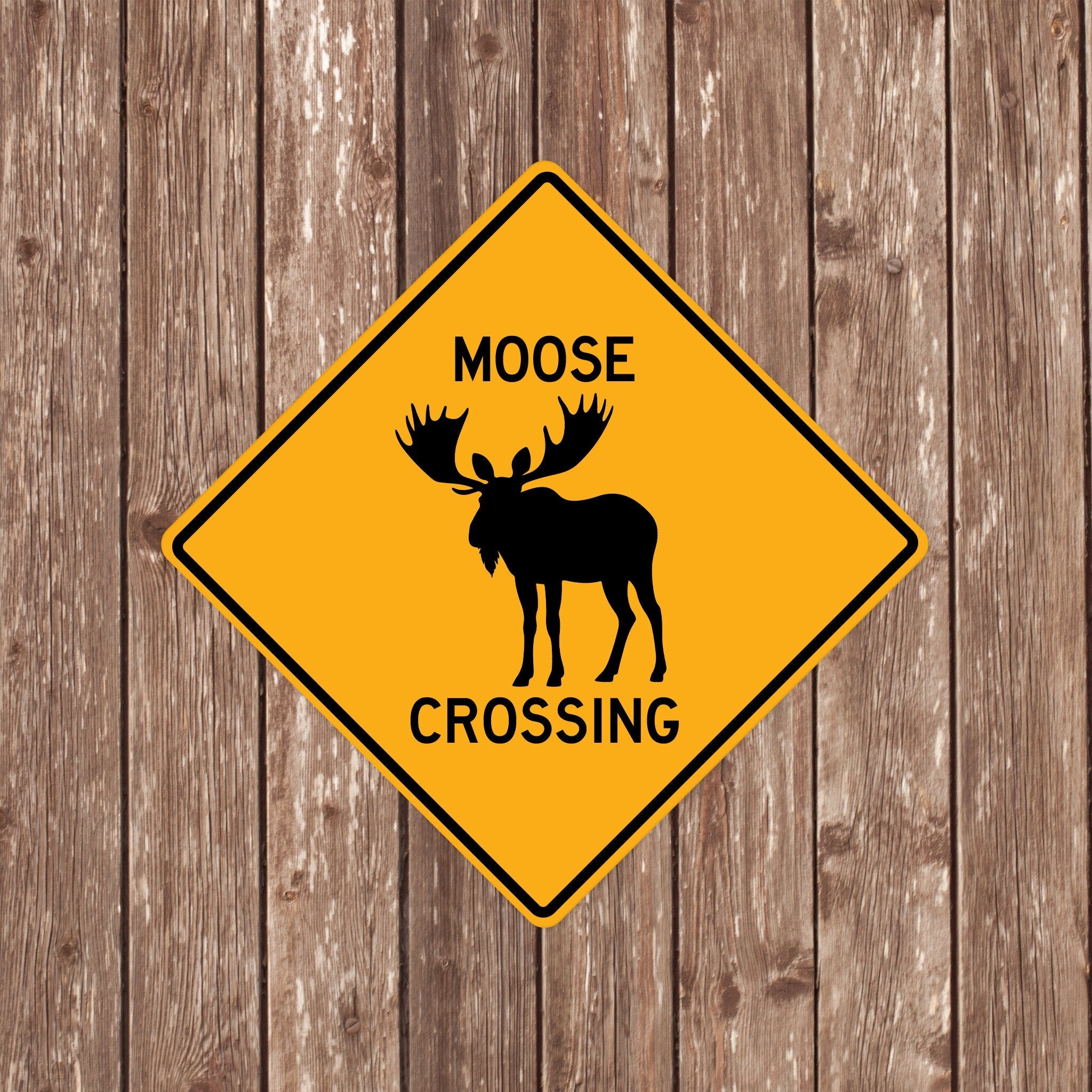 MOOSE CROSSING SIGN - Moose Crossing Signs, Mooses, Warning Moose Crossing, Moose Signs, Moose Decor, Moose Xing,Yellow Sign,Mooses Crossing