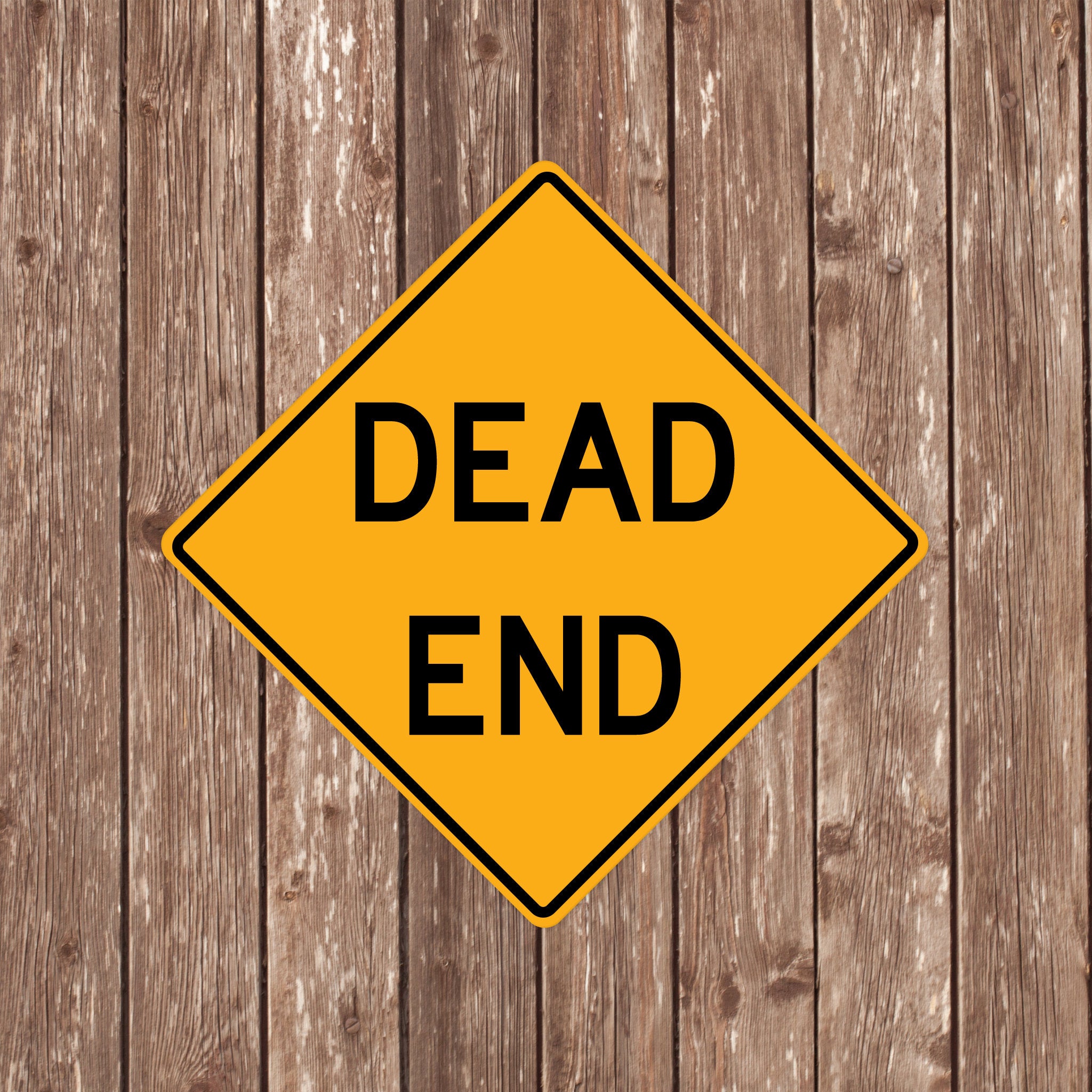 Dead End CROSSING SIGN - Dead End Crossing Signs, Dead Ends, Warning Dead End Crossing, Dead End Signs, Dead End Decor, Dead End Xing