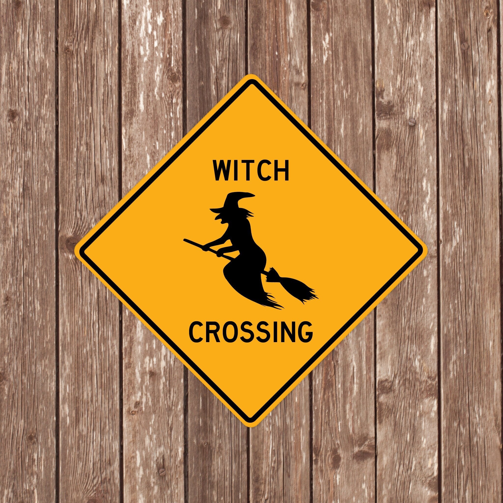 WITCH CROSSING SIGN - Witch Crossing Signs, Witchs, Warning Witch Crossing, Witch Signs, Witch Decor, Witch Xing, Yellow Sign,