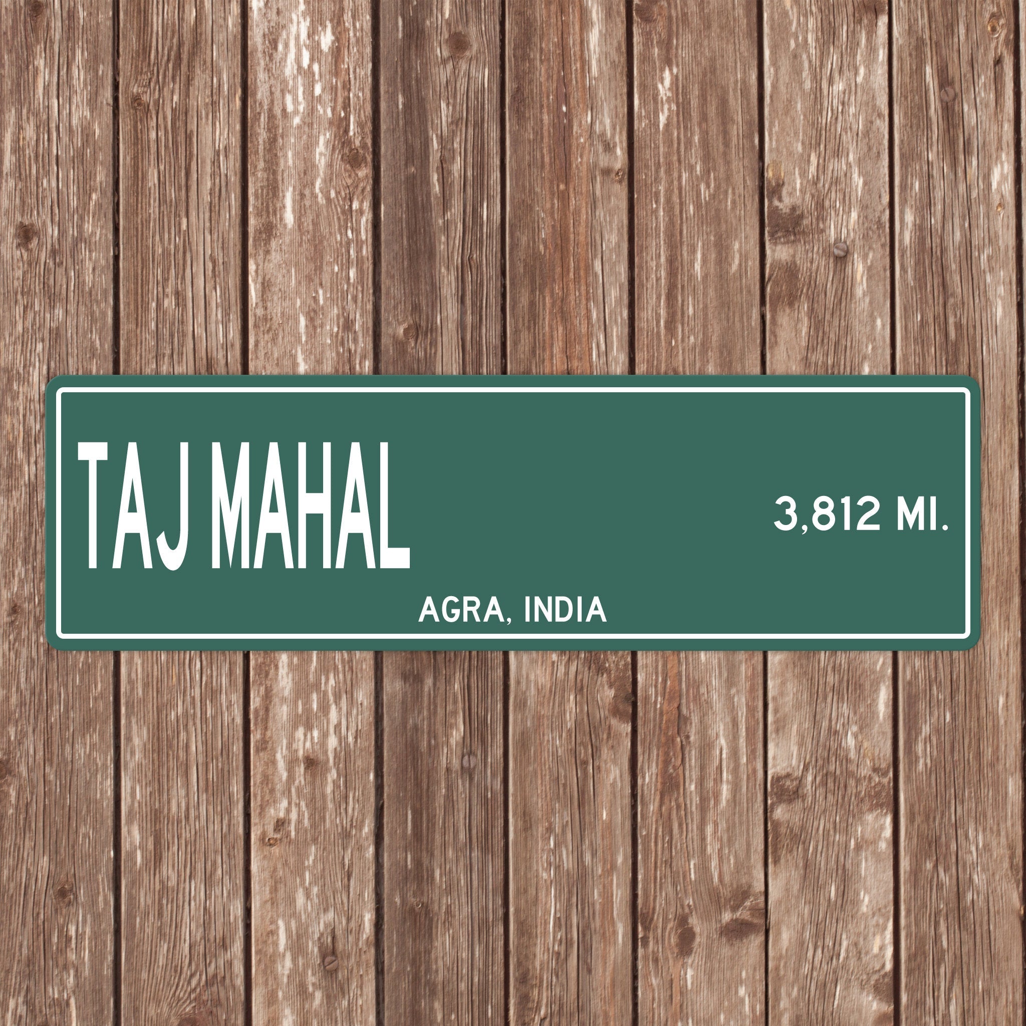 PERSONALIZED TAJ MAHAL Sign, Taj Mahal Distance Sign, India Gift, India Gifts, Taj Mahal Souvenir