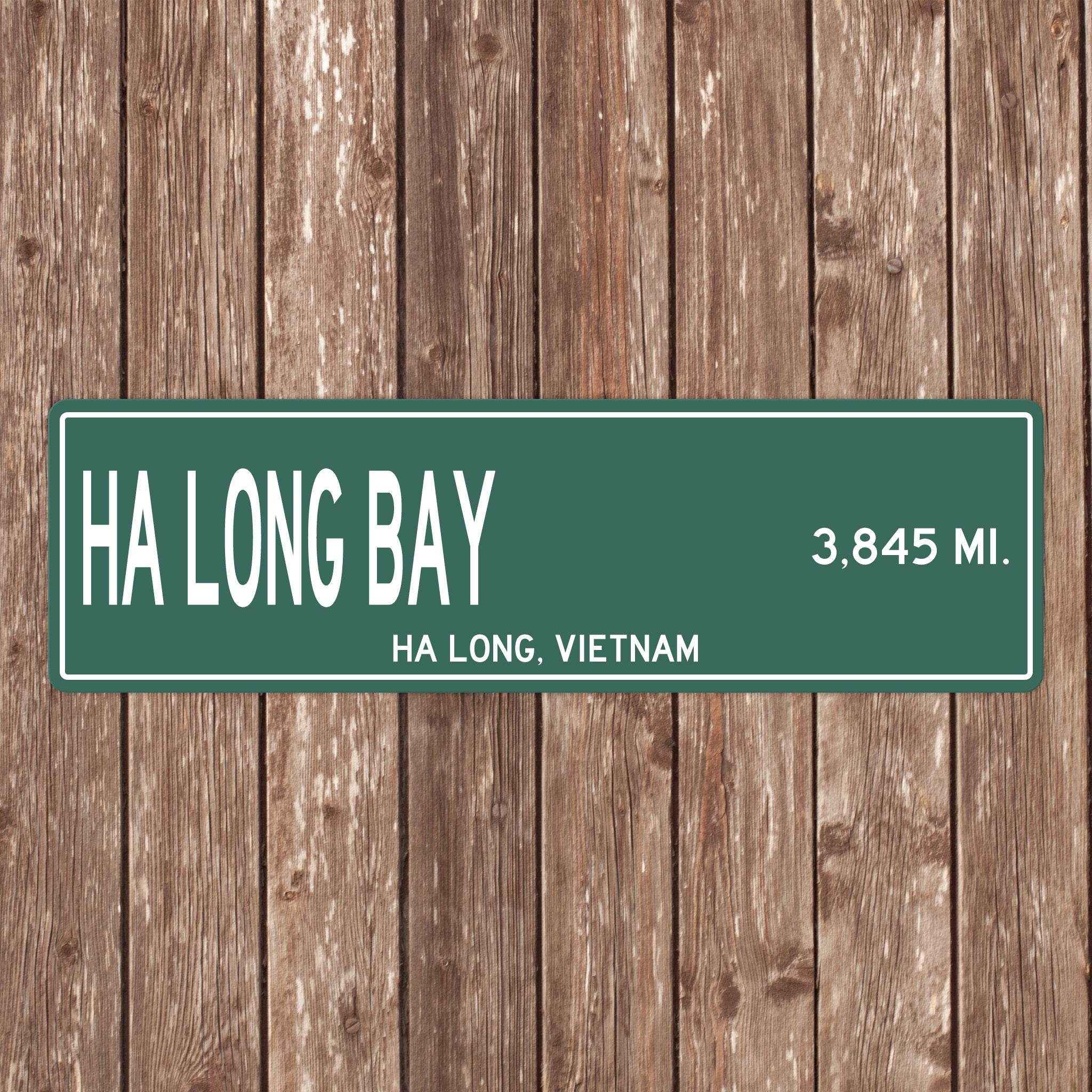 PERSONALIZED HA LONG Bay Sign, Ha Long Bay Distance Sign, Vietnam Gift, Ha Long Gifts, Ha Long Bay Souvenir